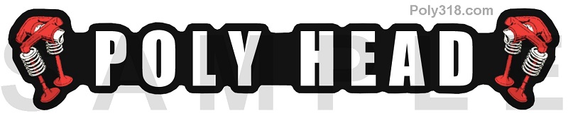 Poly Head 277 301 303 313 318 326 390 402 408 valve cover engine decal sticker